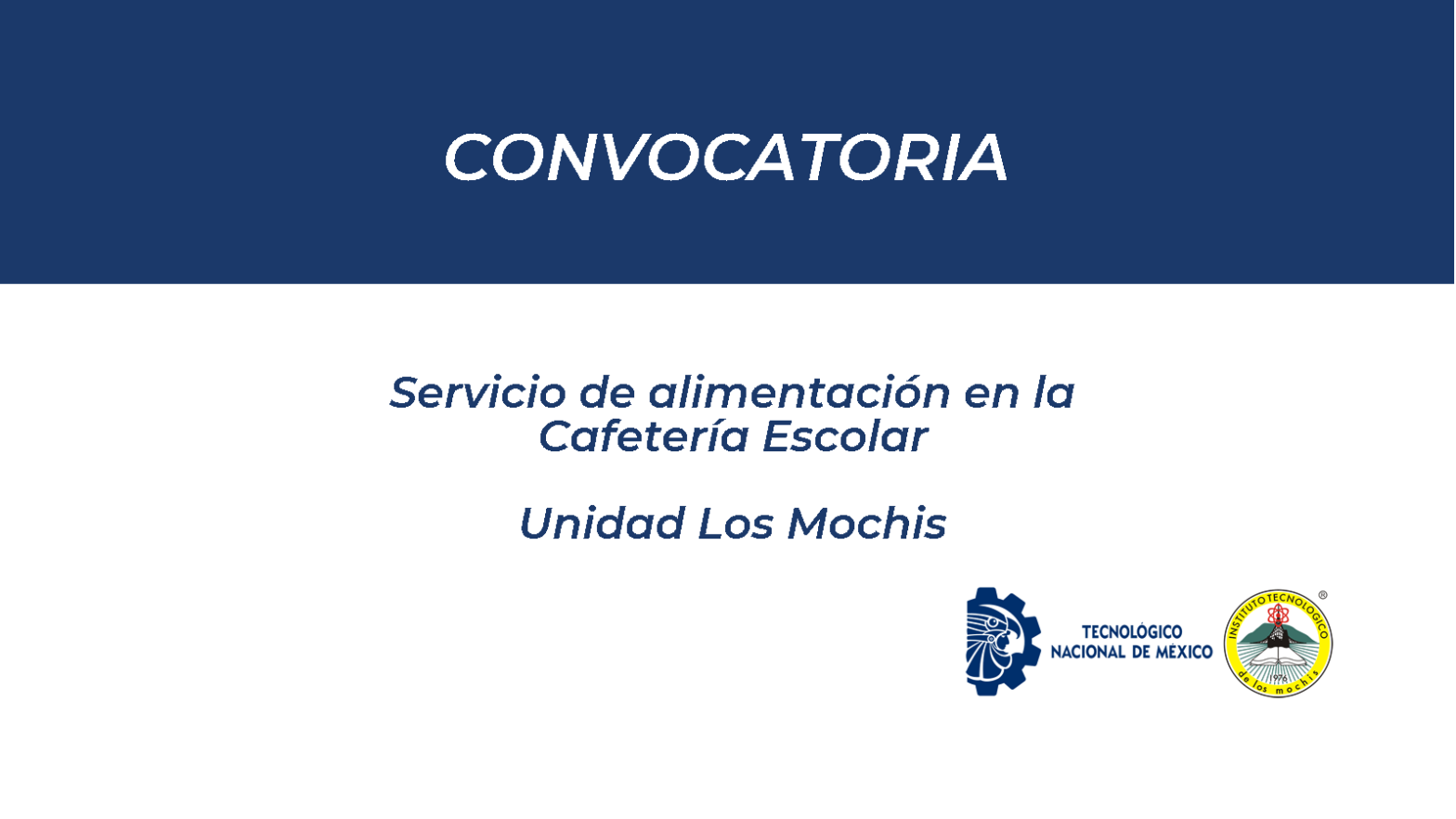 Convocatoria cafetería – Tecnológico Nacional de México Campus Los Mochis